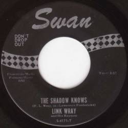 Link Wray : The Shadow Knows - My Alberta